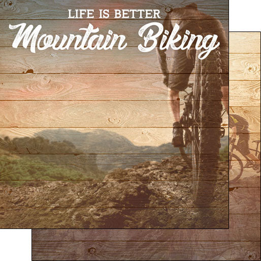 Scrapbook Customs, Mountain Biking, Life is Better
