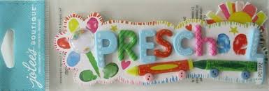 Jolee’s Boutique; Preschool Embellishment