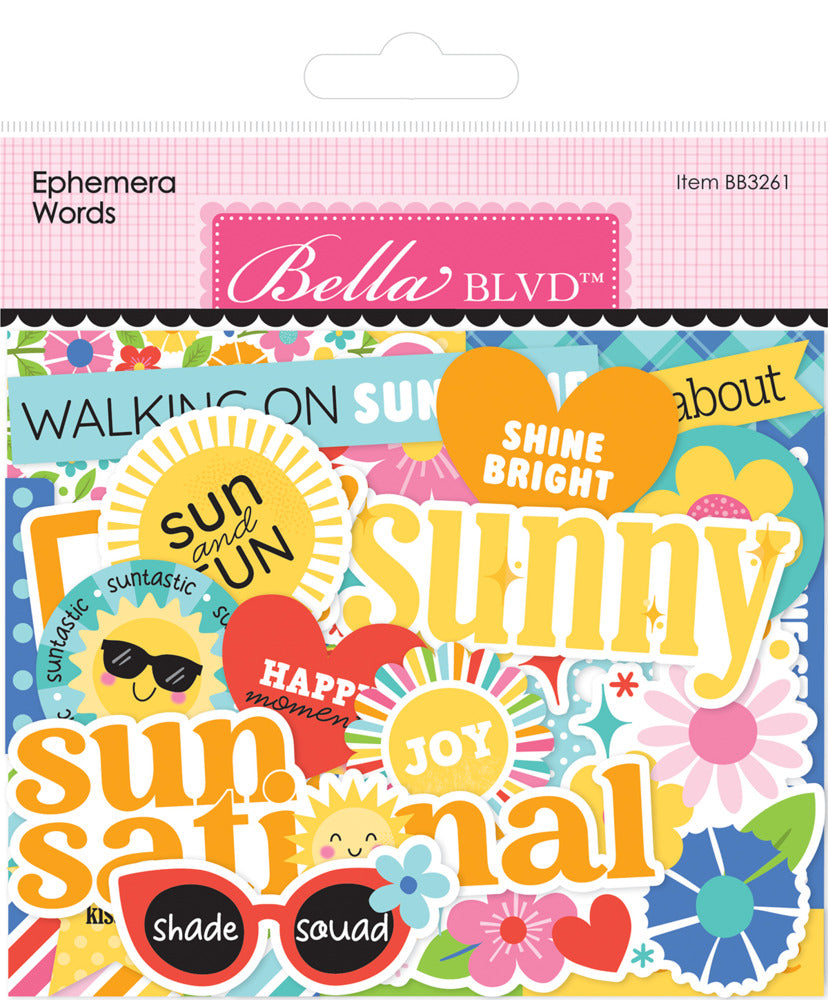 Bella Blvd, Ephemera Words, Walking on Sunshine