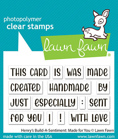 Lawn Fawn, Henry’s Build A Sentiment Made For You Stamp