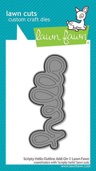 Lawn Fawn, Scripty Hello Outline Add-On