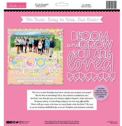 Bella Blvd, Cut Outs, Bloom & Grow