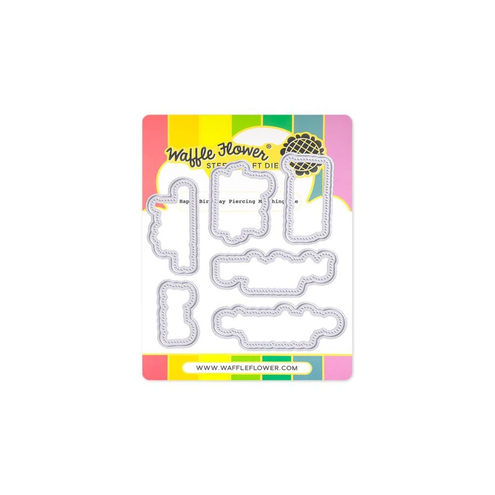 Waffle Flower, Die, Happy Birthday Piercing Pre-order